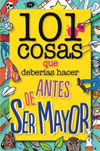 101 cosas que deberías hacer antes de ser mayor (geoPlaneta Kids)