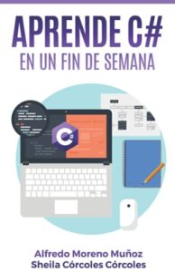 Aprende C# en un fin de semana (Aprende en un fin de semana)