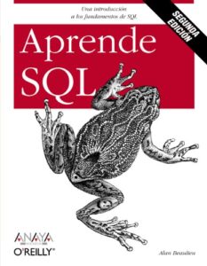 Aprende SQL. Segunda edición (ANAYA MULTIMEDIA/O´REILLY)