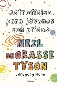 Astrofísica para jóvenes con prisas (Contextos)