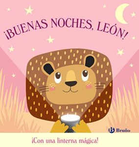 ¡Buenas noches, León! (Castellano – A PARTIR DE 0 AÑOS – PROYECTO DE 0 A 3 AÑOS – Libros manipulativos)