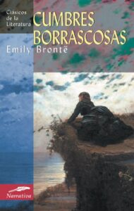 Cumbres Borrascosas (Clásicos de la literatura universal)