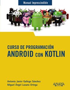 Curso de Programación. Android con Kotlin