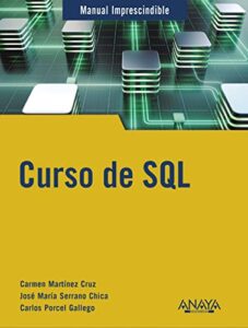 Curso de SQL (MANUALES IMPRESCINDIBLES)
