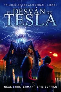 El desván de Tesla: Trilogía de los Accelerati, 1 (LITERATURA JUVENIL – Narrativa juvenil)