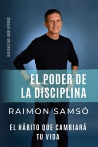EL PODER DE LA DISCIPLINA: El Hábito que Cambiará tu Vida: 2 (Desarrollo Personal y Autoayuda)