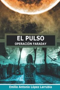 EL PULSO: Operación Faraday