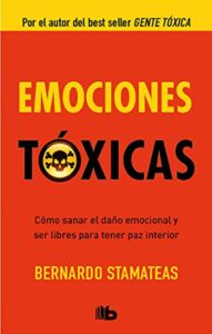 Emociones tóxicas (B DE BOLSILLO)