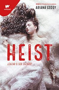 Heist (DARKS 1): Cazar o ser cazado (edición revisada por la autora)