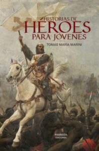 Historia de héroes para jóvenes