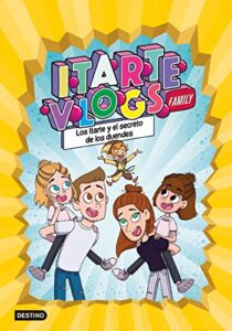 Itarte Vlogs Family 2: Los Itarte y el secreto de los duendes (Jóvenes influencers)