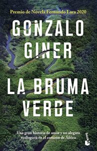 La bruma verde: Premio de Novela Fernando Lara 2020