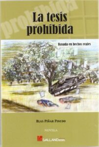 La tesis prohibida (Novela (galland Books))