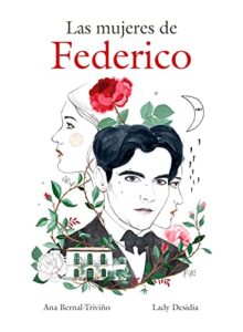 Las mujeres de Federico (Literatura ilustrada)