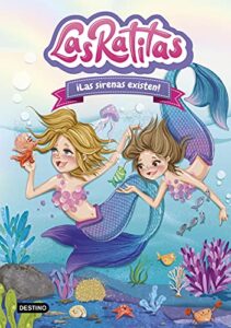 Las Ratitas 5. ¡Las sirenas existen! (Jóvenes influencers)