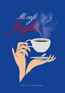 Mi café inglés: Novela Romántica Contemporánea Cine y Actores