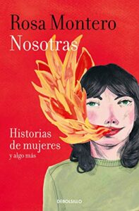 Nosotras. Historias de mujeres y algo más (Best Seller)