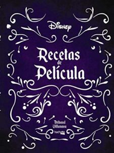 Recetas de película- Disney (Hachette HEROES – DISNEY – Especializados)