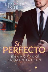 Sr. Perfecto: Enamorado en Manhattan