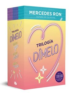 Trilogía Dímelo (pack con: Dímelo bajito | Dímelo en secreto | Dímelo con besos) (Dímelo)