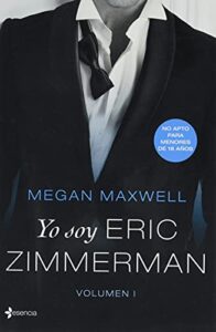 Yo soy Eric Zimmerman, vol. I (Erótica)