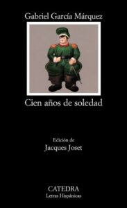 Cien años de soledad (Letras Hispánicas)