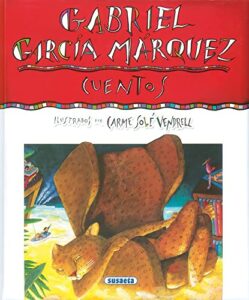 Cuentos Gabriel Garcia Marquez (Autores Célebres)