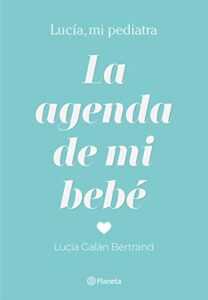 La agenda de mi bebé (Prácticos) – 145 x 210 mm