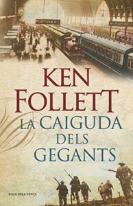 La caiguda dels gegants (The Century 1) (Catalan Edition)