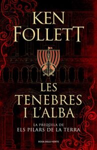 Les tenebres i l’alba (Catalan Edition)