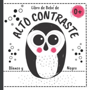 Libro de Bebe de Alto Contraste: Blanco y Negro – 60 Imagenes de Estimulacion Visual para Recien Nacidos, Educación Sensorial, Regalo Niña y Niño