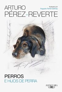 Perros E Hijos De Perra (Hispánica)