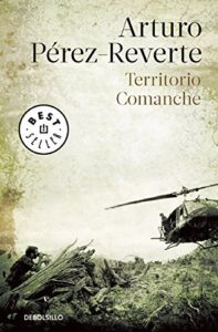 Territorio Comanche (Spanish Edition) by Arturo P??rez-Reverte (2015-10-20)