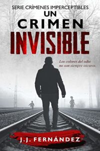 Un crimen invisible