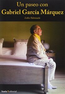Un paseo con Gabriel García Márquez (Fuera de Colección)